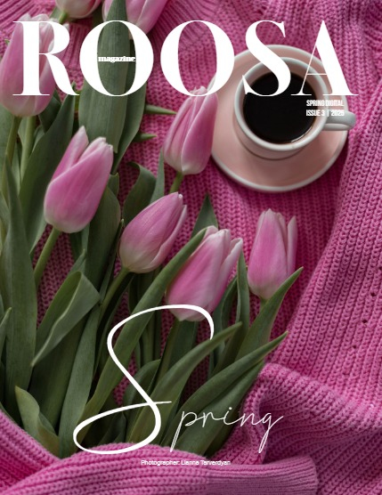 ROOSA Magazine SPRING 2025 Digital Issue 3, page 1