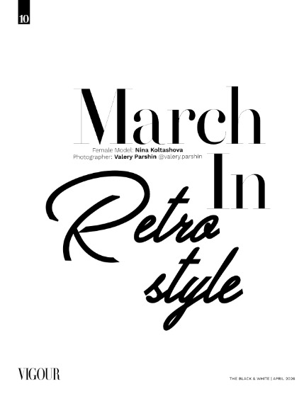 VIGOUR MAGAZINE The Black And White | April 2026 | Issue 02, page 10