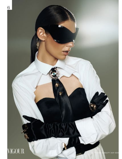 VIGOUR MAGAZINE Fashion & Beauty | May 2025 | Issue 03, page 6