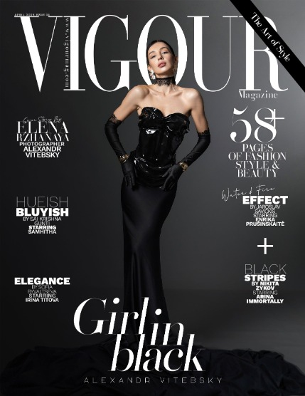 VIGOUR MAGAZINE The Art of Style | April 2025 | Issue 04, page 1