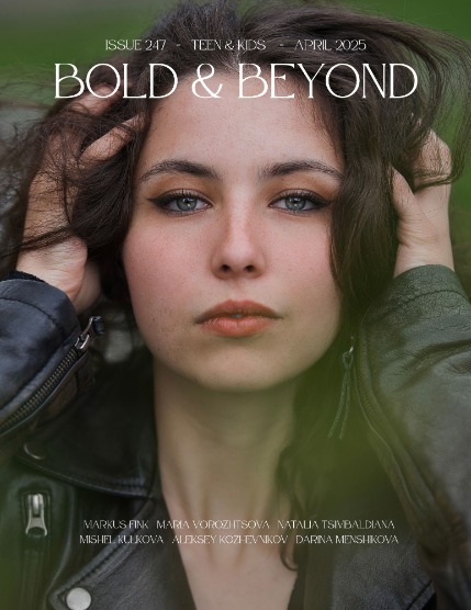 Bold & Beyond Teen & Kids (Issue 247 April 2025), page 1