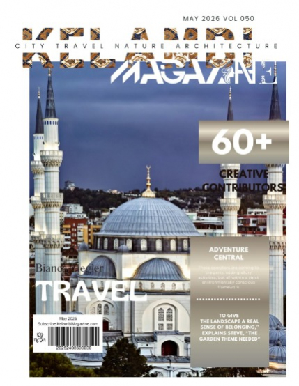 Kelambi Magazine Travel Nature Architecture Building Street Transportation May 2026 Issue Vol 050, page 1