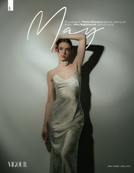 VIGOUR MAGAZINE OPEN THEME | April 2025 | Issue 07, page 4