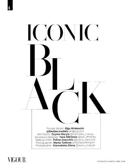 VIGOUR MAGAZINE The Black And White | April 2026 | Issue 01, page 4