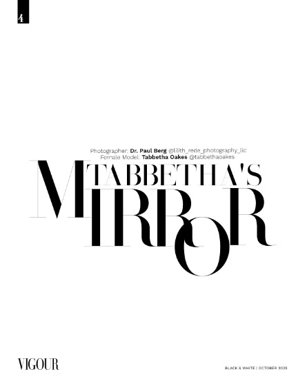 VIGOUR MAGAZINE The Black And White | October 2025 | Issue 03, page 4
