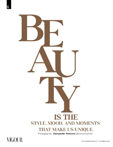 VIGOUR MAGAZINE Fashion & Beauty | October 2025 | Issue 14, page 8
