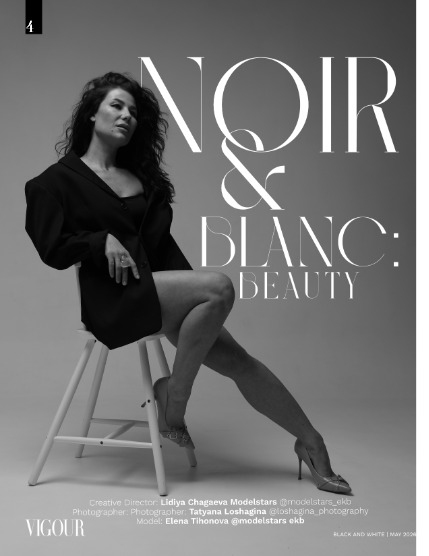 VIGOUR MAGAZINE The Black And White | May 2026 | Issue 01, page 4