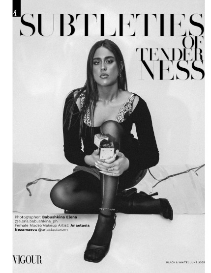 VIGOUR MAGAZINE Black And White | June 2025 | Issue 02, page 4