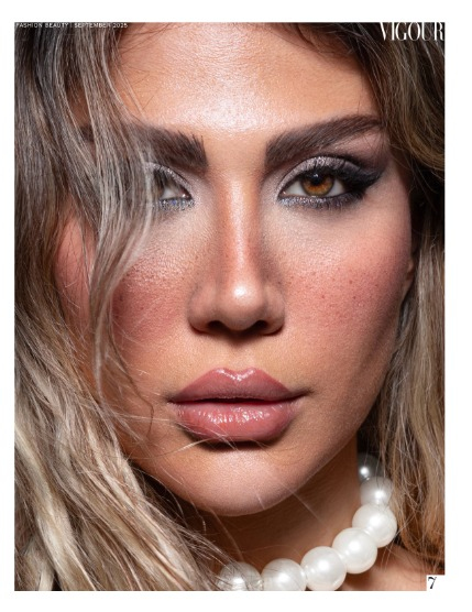VIGOUR MAGAZINE Fashion & Beauty | September 2025 | Issue 14, page 7