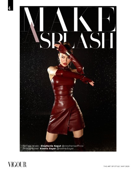 VIGOUR MAGAZINE The Art of Style | MAY 2025 | Issue 02, page 4