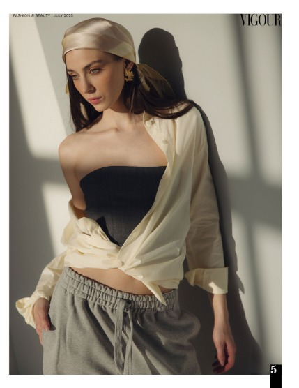 VIGOUR MAGAZINE Fashion & Beauty | July 2025  | Issue 01, page 5