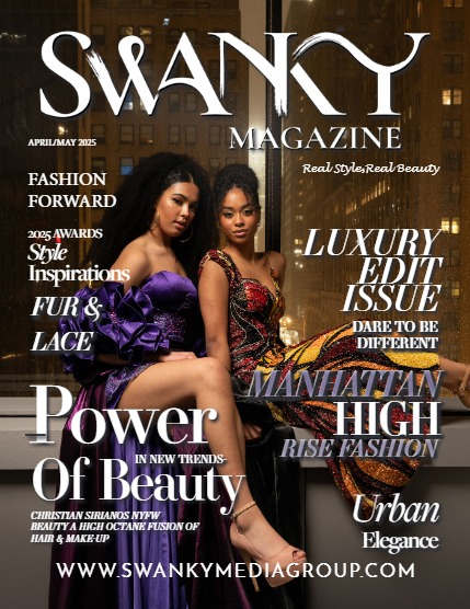 Swanky Mag The Luxury Edit Issue April/May 2025, page 1