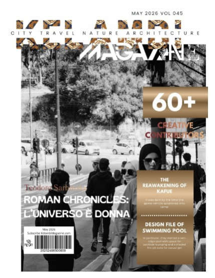 Kelambi Magazine Travel Nature Architecture Building Street Transportation May 2026 Issue Vol 045, page 1