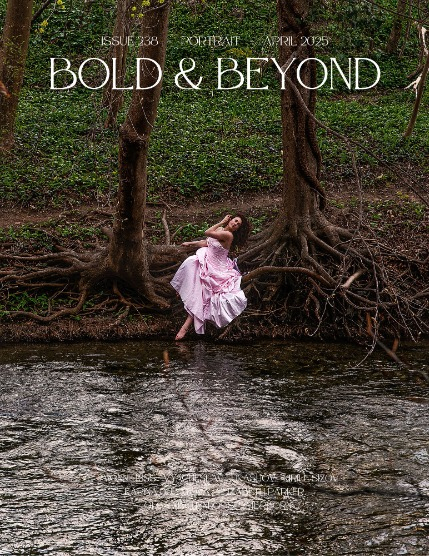 Bold & Beyond Portrait ( Issue 238 April 2025), page 1