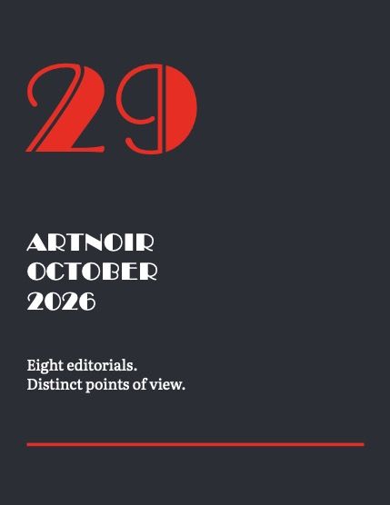 Артнуар, журнал. Октябрь 2026, выпуск 29 (ARTNOIR Issue 29, October 2026), page 2