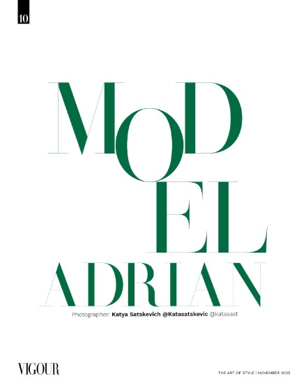 VIGOUR MAGAZINE The Art of Style | November 2025 | Issue 01, page 10