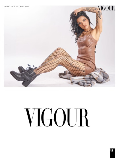 VIGOUR MAGAZINE The Art of Style | April 2026 | Issue 01, page 9
