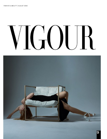 VIGOUR MAGAZINE Fashion & Beauty | August 2025 | Issue 06, page 9