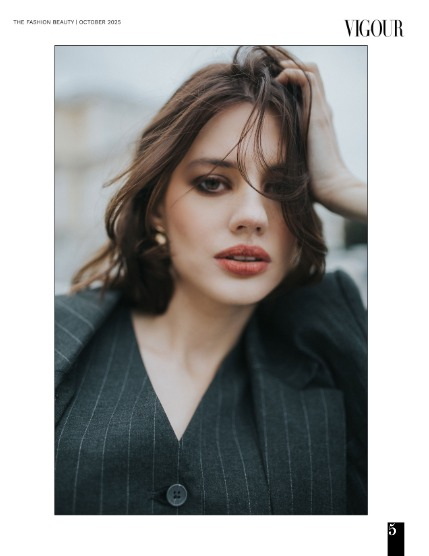 VIGOUR MAGAZINE Fashion & Beauty | October 2025 | Issue 10, page 5
