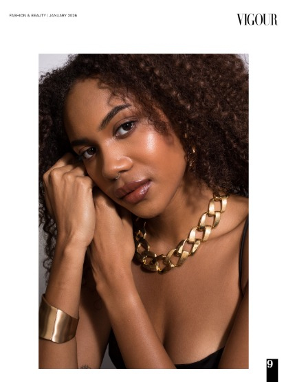 VIGOUR MAGAZINE Fashion & Beauty | January 2026 | Issue 16, page 9