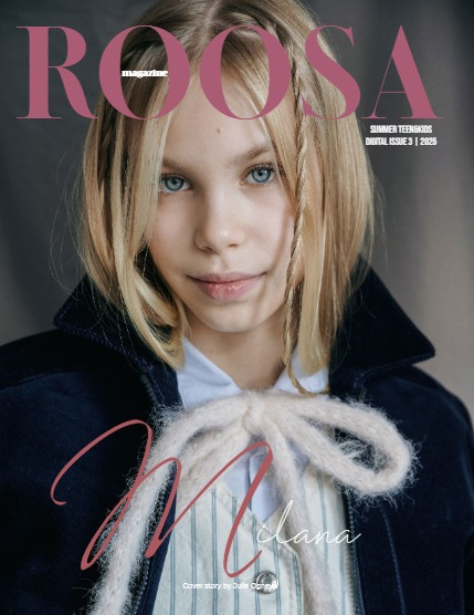 ROOSA Magazine Teen&Kids SUMMER 2025 Digital Issue 3, page 1
