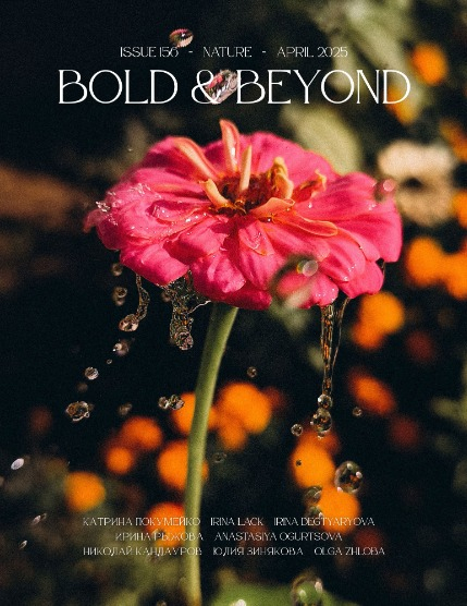 Bold & Beyond Nature (Issue 156 April 2025), page 1