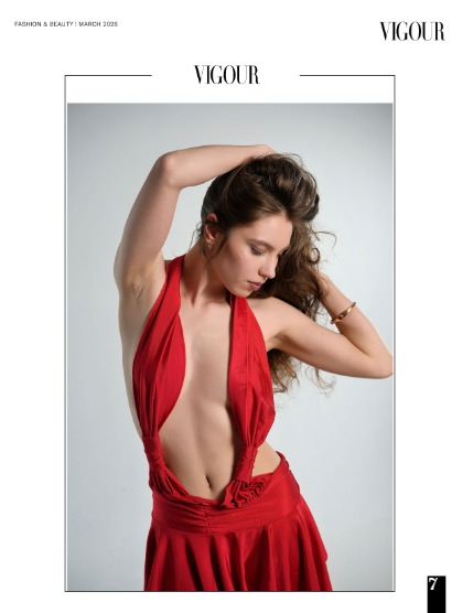 VIGOUR MAGAZINE Fashion & Beauty | March 2026  | Issue 09, page 7
