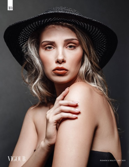  VIGOUR MAGAZINE Fashion & Beauty | May 2025 | Issue 14, page 10