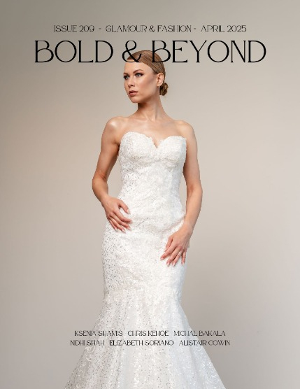 Bold & Beyond Glamour & Fashion ( Issue 209 April 2025), page 1