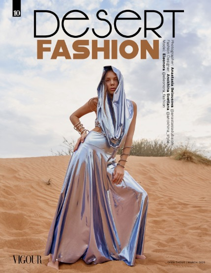 VIGOUR MAGAZINE OPEN THEME | March 2025 | Issue 03, page 10