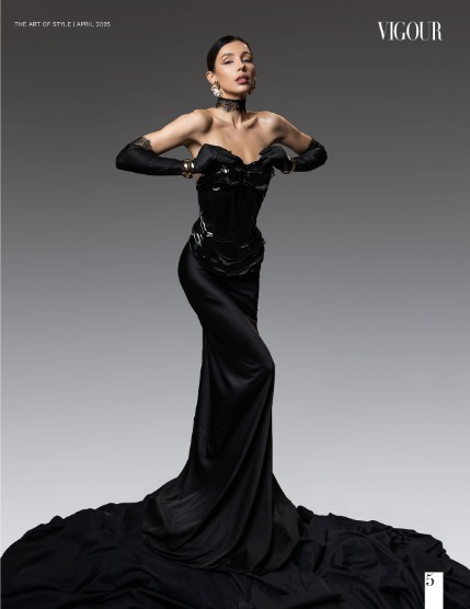 VIGOUR MAGAZINE The Art of Style | April 2025 | Issue 04, page 5