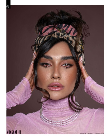 VIGOUR MAGAZINE Fashion & Beauty | August 2025 | Issue 03, page 6