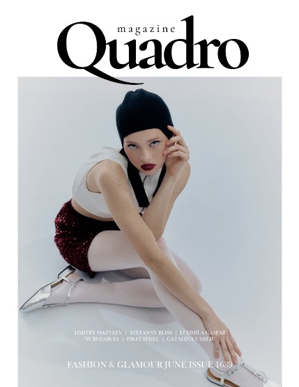 QUADRO MAGAZINE - FASHION & GLAMOUR JUNE (Vol 1639), page 1