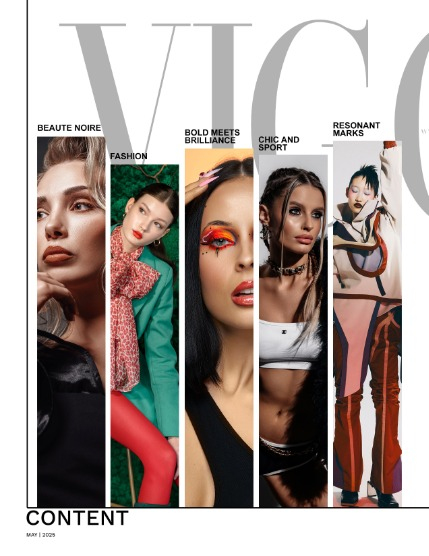  VIGOUR MAGAZINE Fashion & Beauty | May 2025 | Issue 14, page 2
