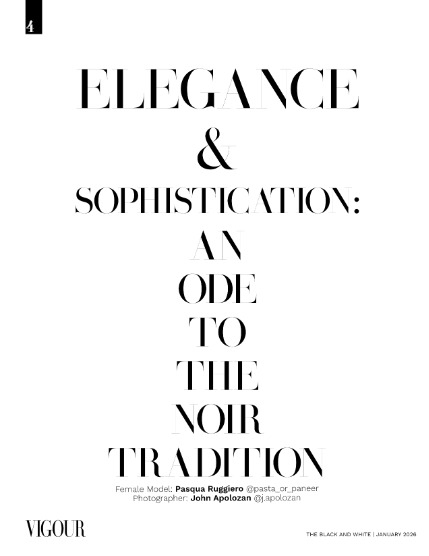 VIGOUR MAGAZINE The Black And White | January 2026 | Issue 01, page 4