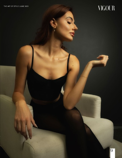 VIGOUR MAGAZINE The Art of Style | June 2025 | Issue 01, page 9