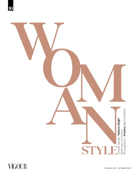 VIGOUR MAGAZINE The Art of Style | October 2025 | Issue 02, page 10