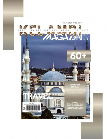 Kelambi Magazine Travel Nature Architecture Building Street Transportation May 2026 Issue Vol 050, page 2