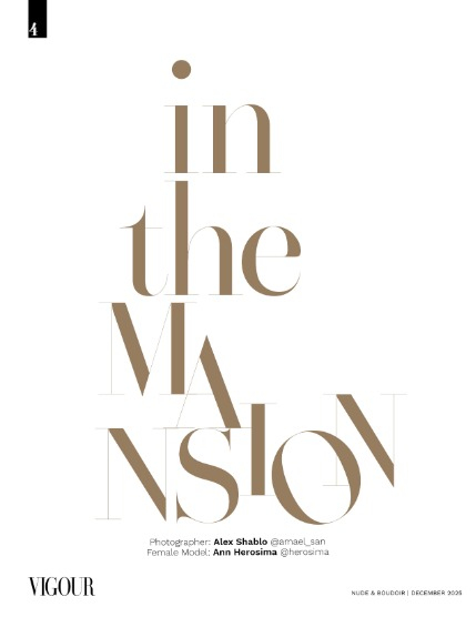 VIGOUR MAGAZINE The Nude & Boudoir | December 2025 | Issue 02, page 4