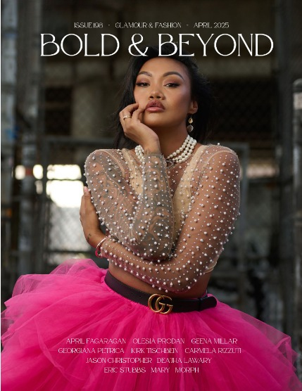 Bold & Beyond Glamour & Fashion (Issue 198 April 2025), page 1
