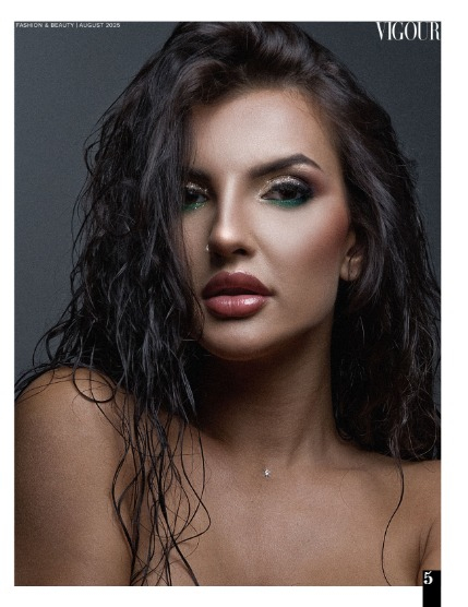 VIGOUR MAGAZINE Fashion & Beauty | August 2025 | Issue 13, page 5
