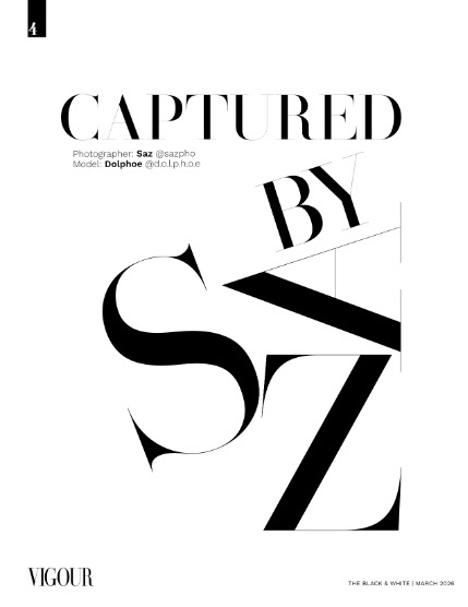 VIGOUR MAGAZINE The Black And White | March 2026 | Issue 02, page 4