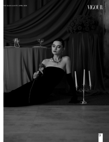 VIGOUR MAGAZINE The Black And White | April 2026 | Issue 01, page 9