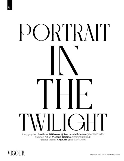 VIGOUR MAGAZINE Fashion & Beauty | November 2025 | Issue 07, page 4
