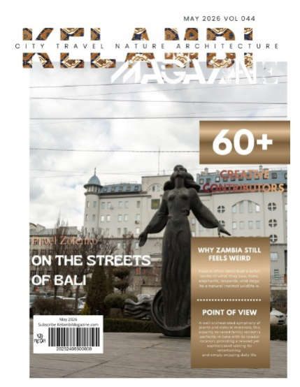 Kelambi Magazine Travel Nature Architecture Building Street Transportation May 2026 Issue Vol 044, page 1
