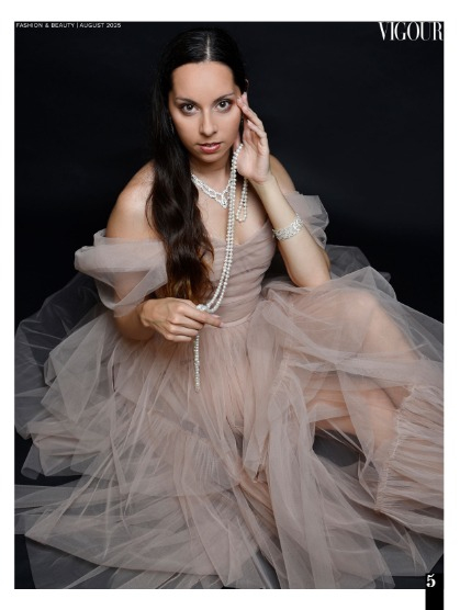 VIGOUR MAGAZINE Fashion & Beauty | August 2025 | Issue 09, page 5