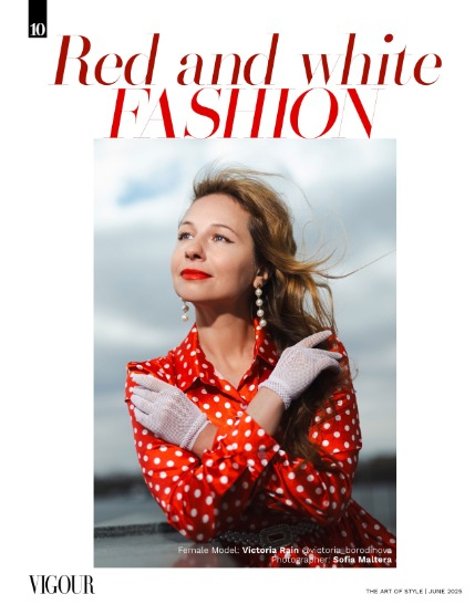 VIGOUR MAGAZINE The Art of Style | June 2025 | Issue 03, page 10